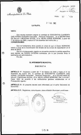 Decreto n° 58 de 2005, Alak, Julio Cesar